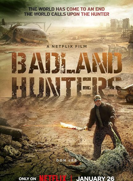 دانلودفیلم شکارچیان ویران شهر Badland Hunters 2024 جدید