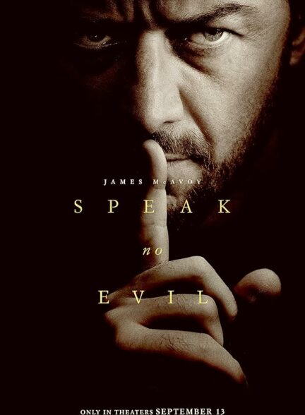 تماشای فیلم بد گویی نکن Speak No Evil 2024