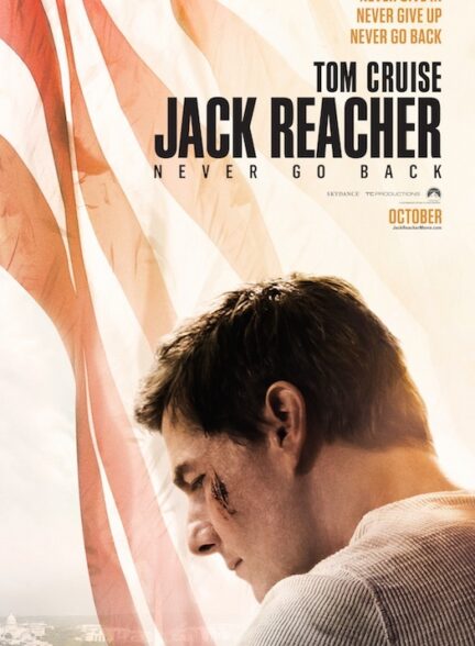 تماشای فیلم جک ریچر: هرگز برنگرد Jack Reacher: Never Go Back 2016